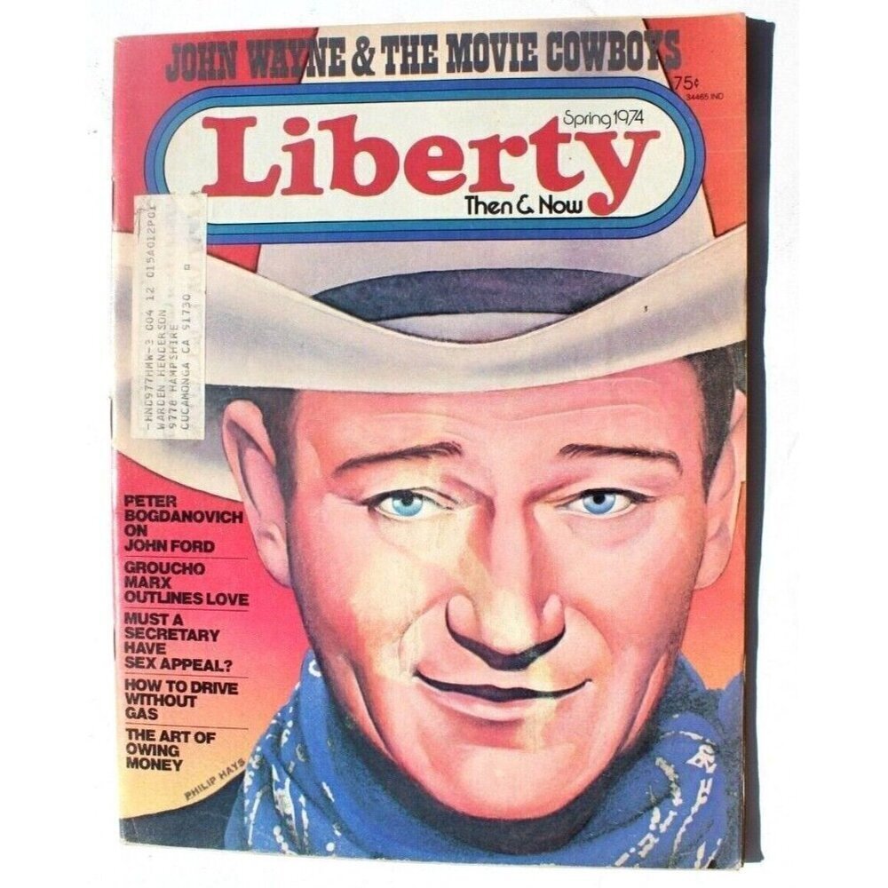 Vintage LIBERTY Then & Now (Spring 1974) Magazine - Movie Cowboys Feature